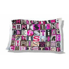 Personalized Pillowcase featuring CHRISTINE in photo of PINK sign letters