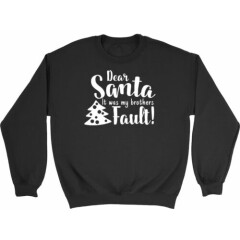 Dear Santa It was my Brothers Fault Funny Christmas Xmas Kids Jumper Sweatshirt
