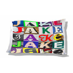 Personalized Pillowcase featuring JAKE in photo of actual sign letters