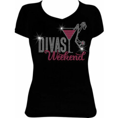 Divas Weekend Martini Bling Rhinestone Shirt, Girls Trip Bling Shirt VA11