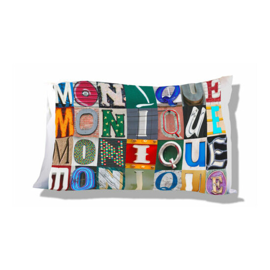 Personalized Pillowcase featuring MONIQUE in photo actual sign letters image {1}
