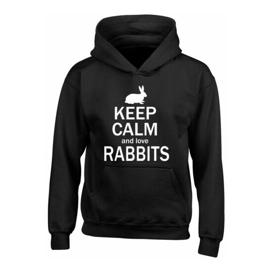 Keep Calm and Love Rabbits Girls Boys Kids Childrens Hooded Top Hoodie image {1}