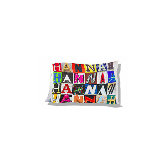 Personalized Pillowcase featuring HANNAH in photo of actual sign letters image {1}