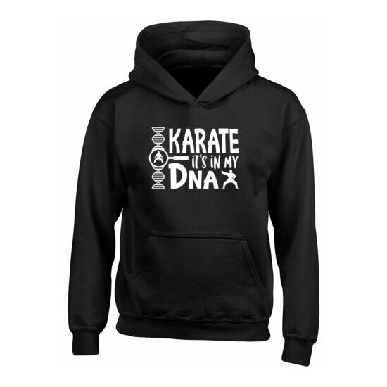 Karate It's in my DNA Boys Girls Kids Childrens Hoodie image {1}