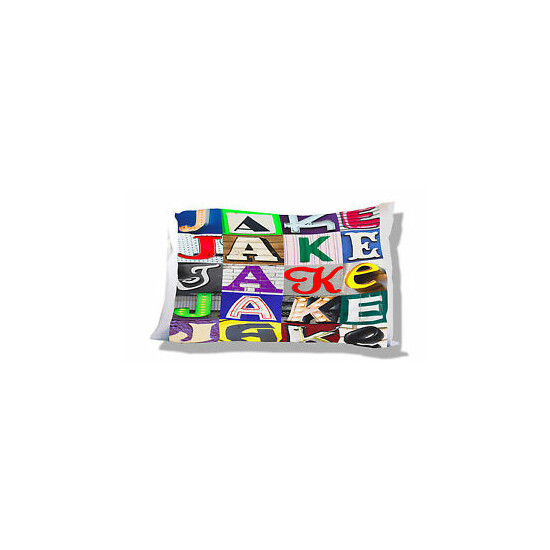 Personalized Pillowcase featuring JAKE in photo of actual sign letters image {1}