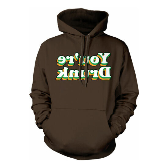 You're Drunk - Funny St Patrick's Day Drinking Party Irish Hoodie Pullover image {2}