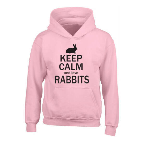 Keep Calm and Love Rabbits Girls Boys Kids Childrens Hooded Top Hoodie image {4}