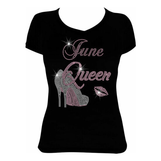 June Queen Bling Shirt, Birthday Bling Rhinestone Shirt, Birthday Shirt 6BD4 image {1}