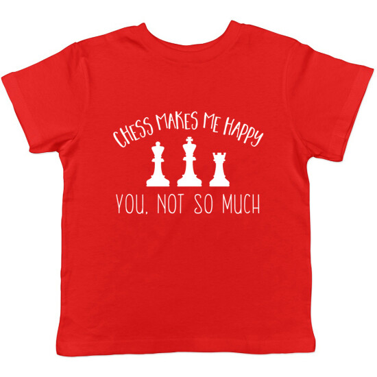 Chess makes me Happy, You Not So Much Boys Girls Kids Childrens T-Shirt image {8}